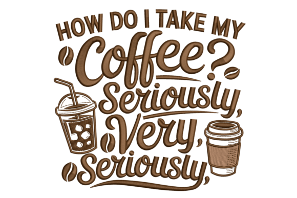 Seriously Coffee Quote – Funny Barista